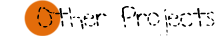 Other Projects